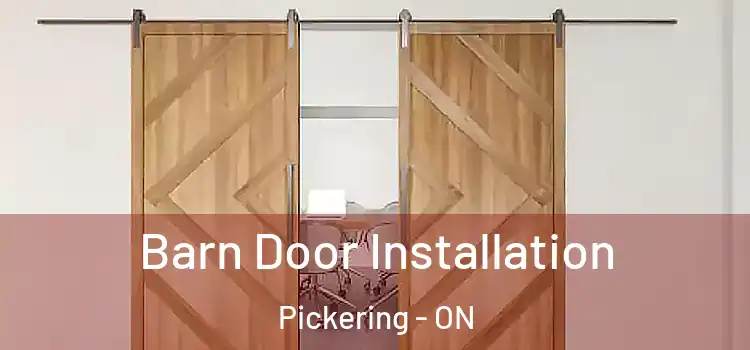 Barn Door Installation Pickering - ON