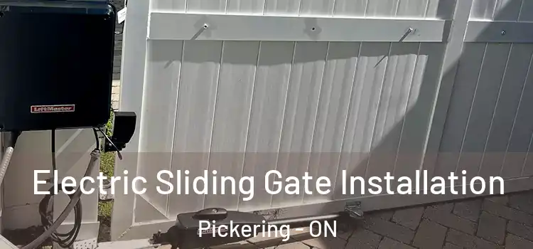 Electric Sliding Gate Installation Pickering - ON
