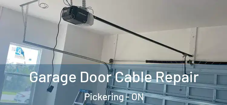 Garage Door Cable Repair Pickering - ON