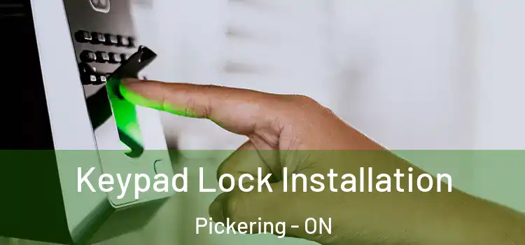  Keypad Lock Installation Pickering - ON