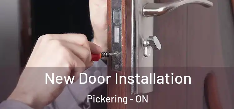 New Door Installation Pickering - ON