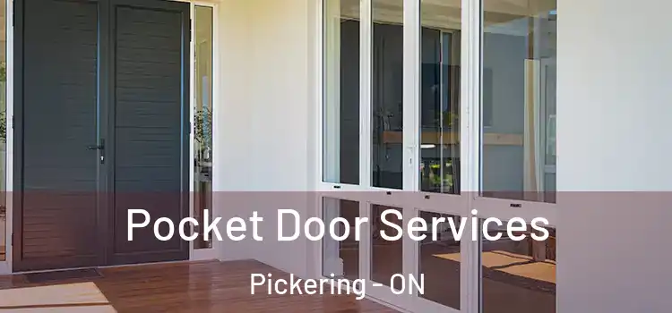  Pocket Door Services Pickering - ON