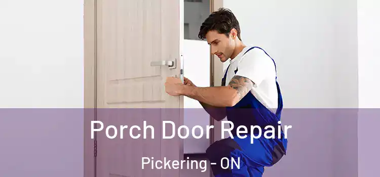  Porch Door Repair Pickering - ON
