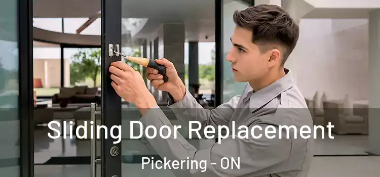 Sliding Door Replacement Pickering - ON